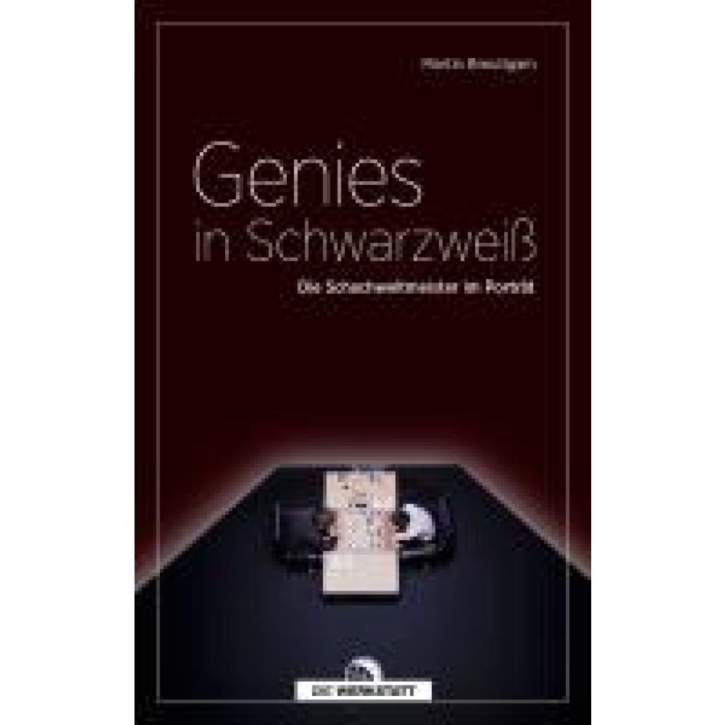 Breutigam, Martin: Genies in Schwarzweiß