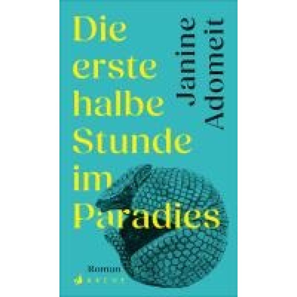 9783716000113 - Adomeit Janine Die erste halbe Stunde im Paradies 9783716000113 - Adomeit Janine Die erste halbe Stunde im Paradies