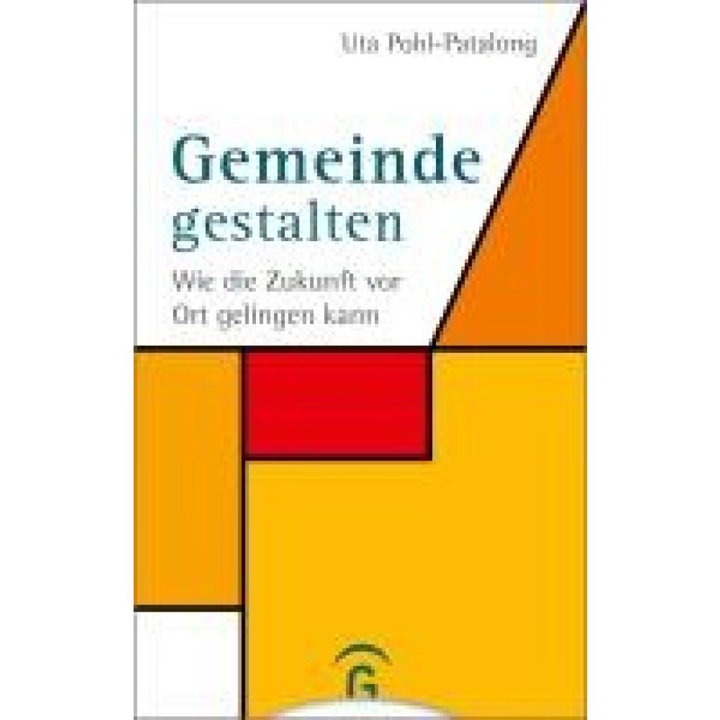 9783579065373 - Pohl-Patalong Uta Gemeinde gestalten 9783579065373 - Pohl-Patalong Uta Gemeinde gestalten