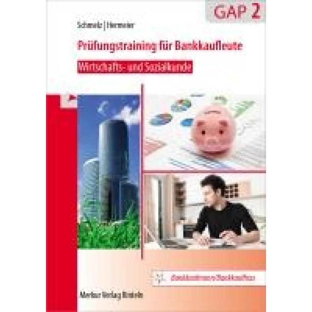 9783812018531 - Prüfungstraining für Bankkaufleute - Wirtschafts- und Sozialkunde - Mathias Schmelz Carsten Hermeier Kartoniert (TB)