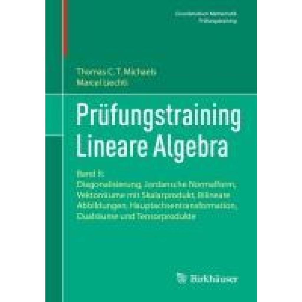 9783662689417 - Michaels Thomas C T Prüfungstraining Lineare Algebra