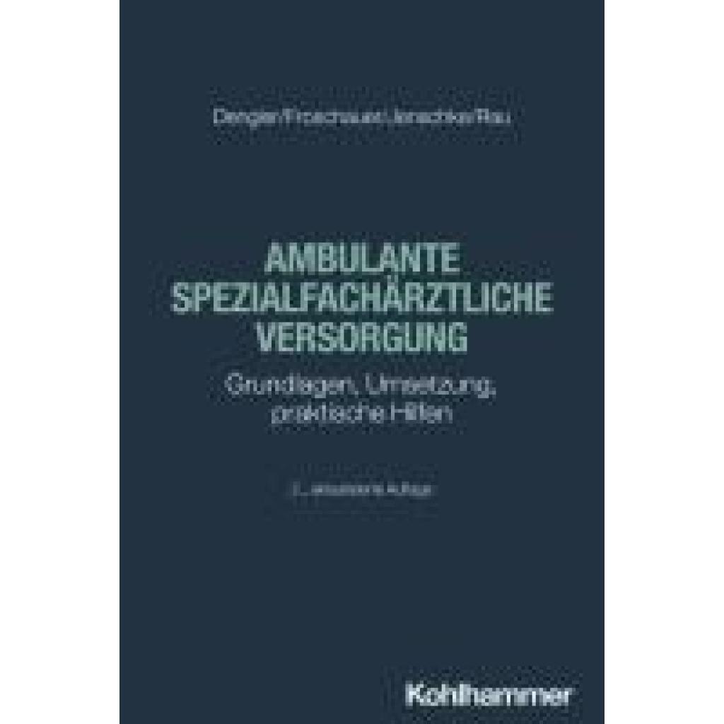 9783170453760 - Dengler Robert Ambulante spezialfachärztliche Versorgung