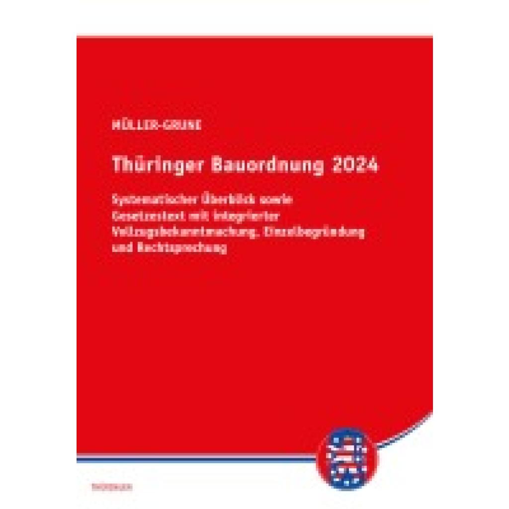 9783949409349 - Müller-Grune Sven Thüringer Bauordnung 2024 9783949409349 - Müller-Grune Sven Thüringer Bauordnung 2024