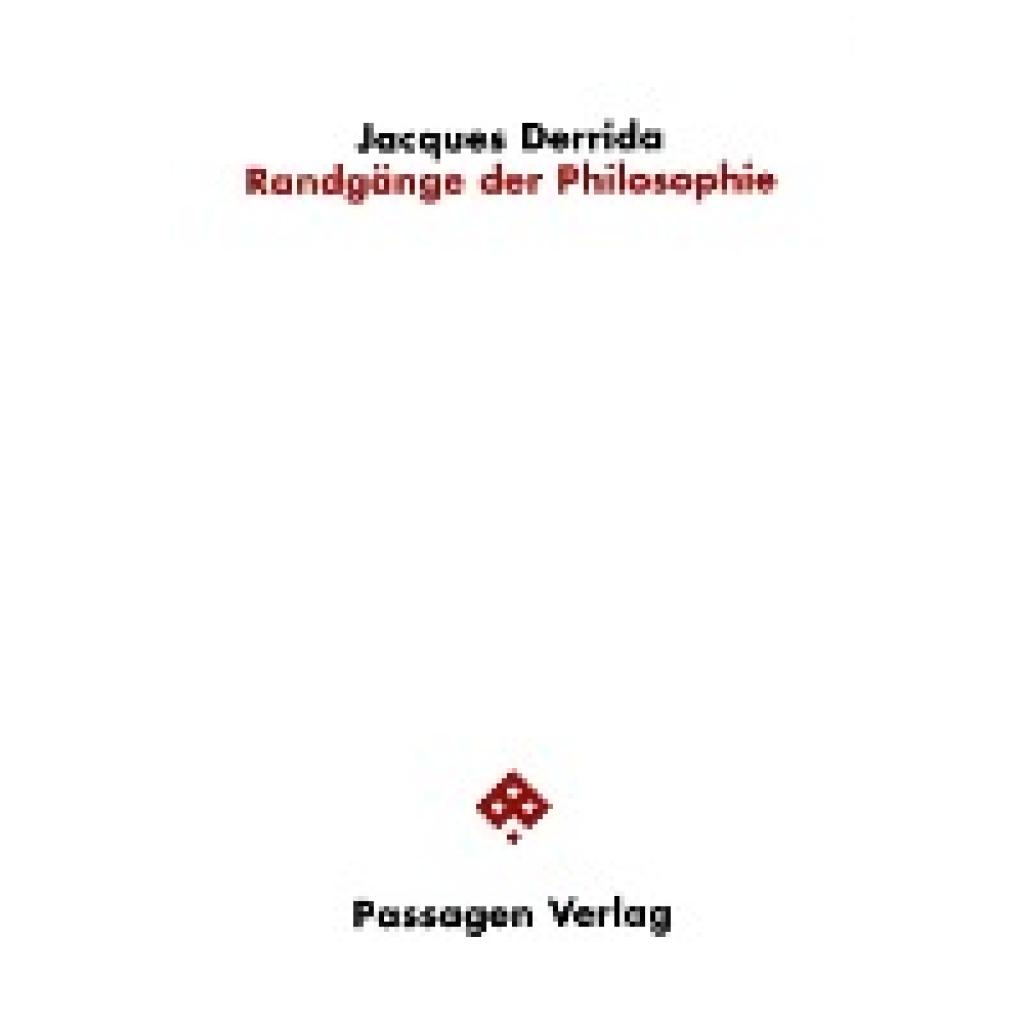 9783709205495 - Derrida Jacques Randgänge der Philosophie 9783709205495 - Derrida Jacques Randgänge der Philosophie