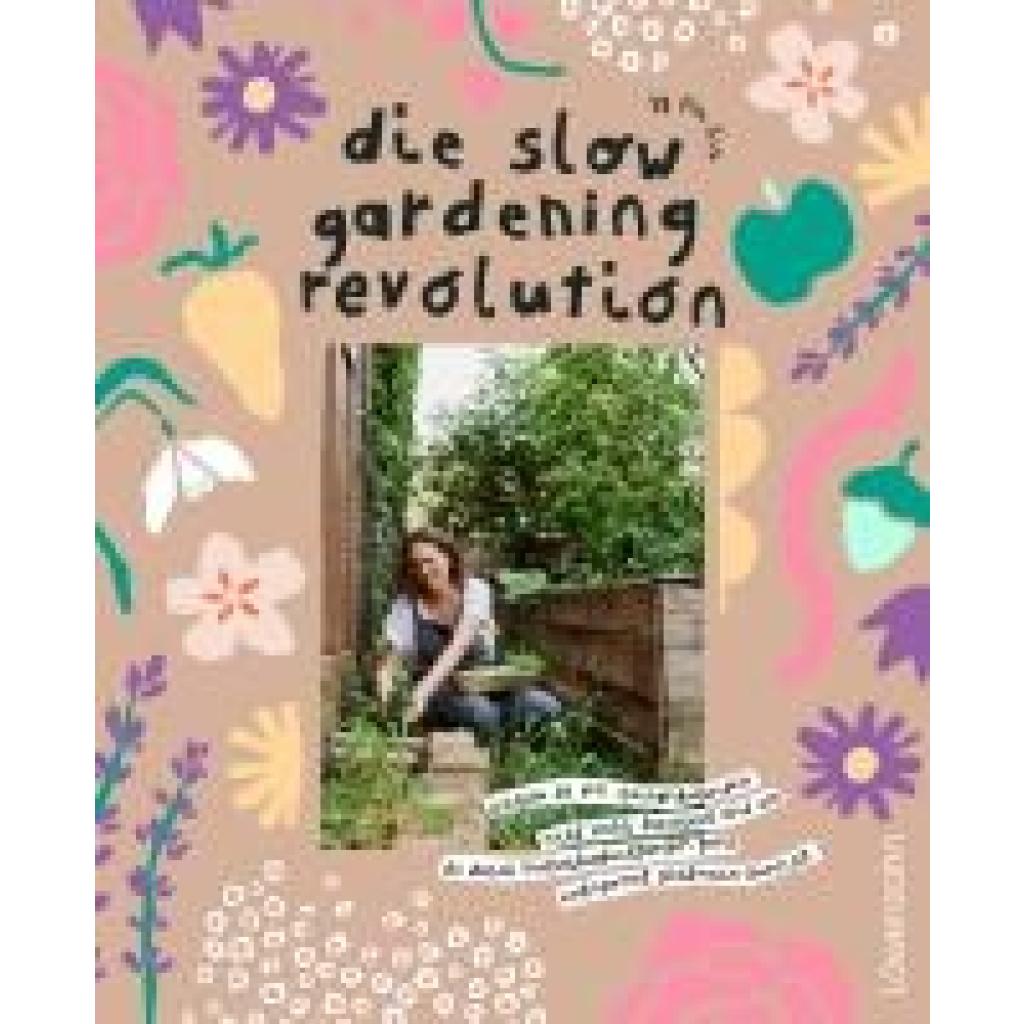9783706688048 - Eis Pia Die Slow Gardening-Revolution 9783706688048 - Eis Pia Die Slow Gardening-Revolution