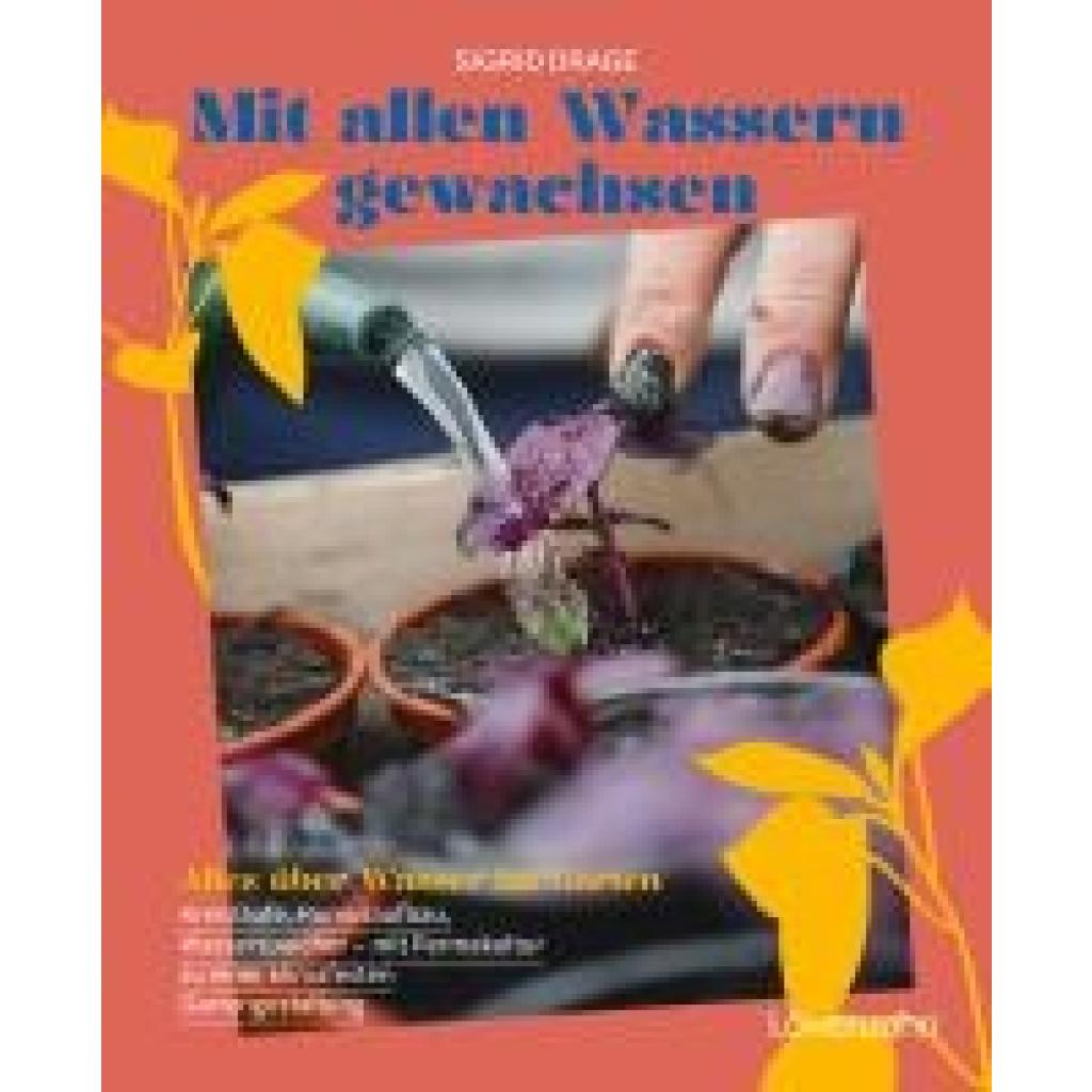 9783706629966 - Drage Sigrid Mit allen Wassern gewachsen
