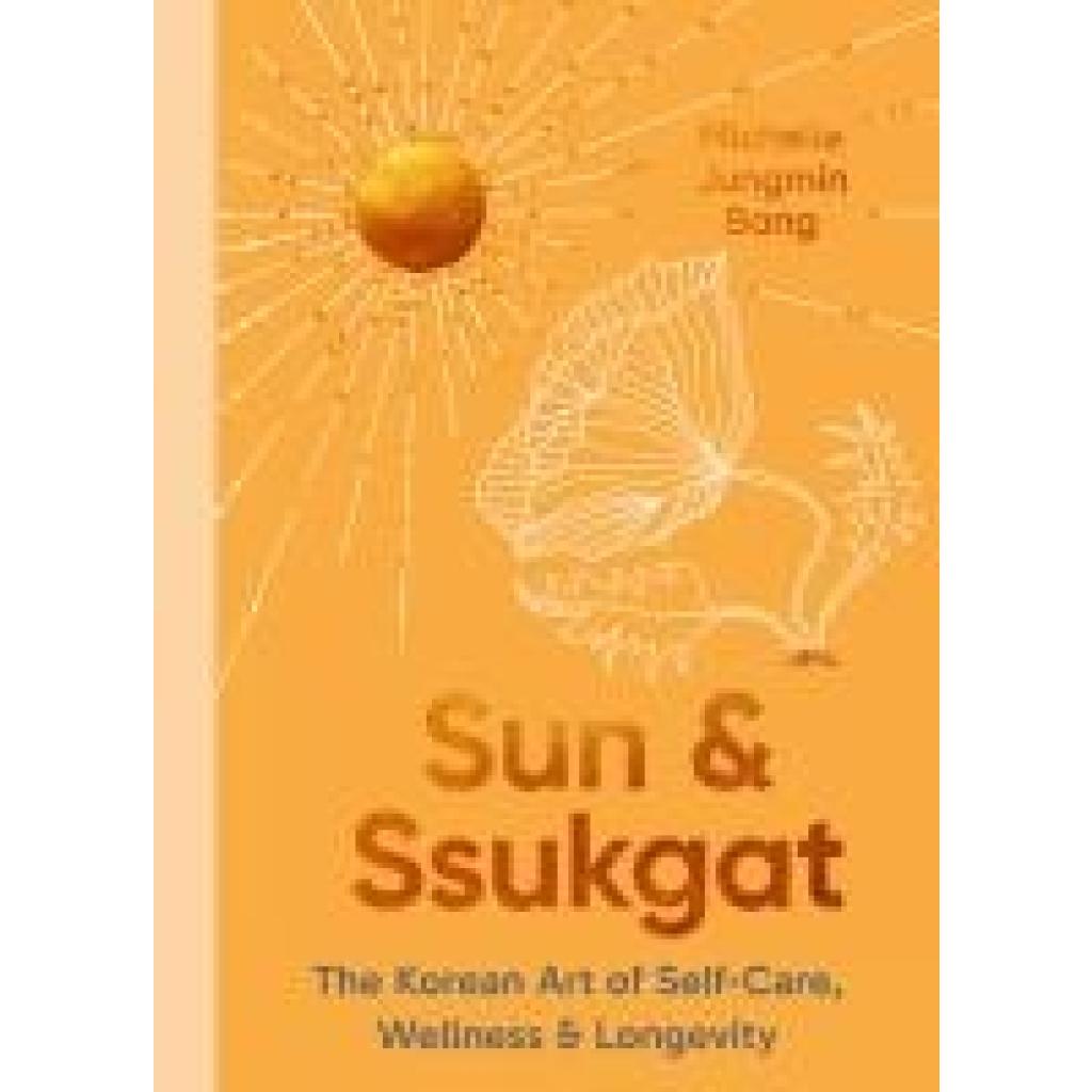 9780349437125 - Bang Michelle Jungmin Sun and Ssukgat 9780349437125 - Bang Michelle Jungmin Sun and Ssukgat