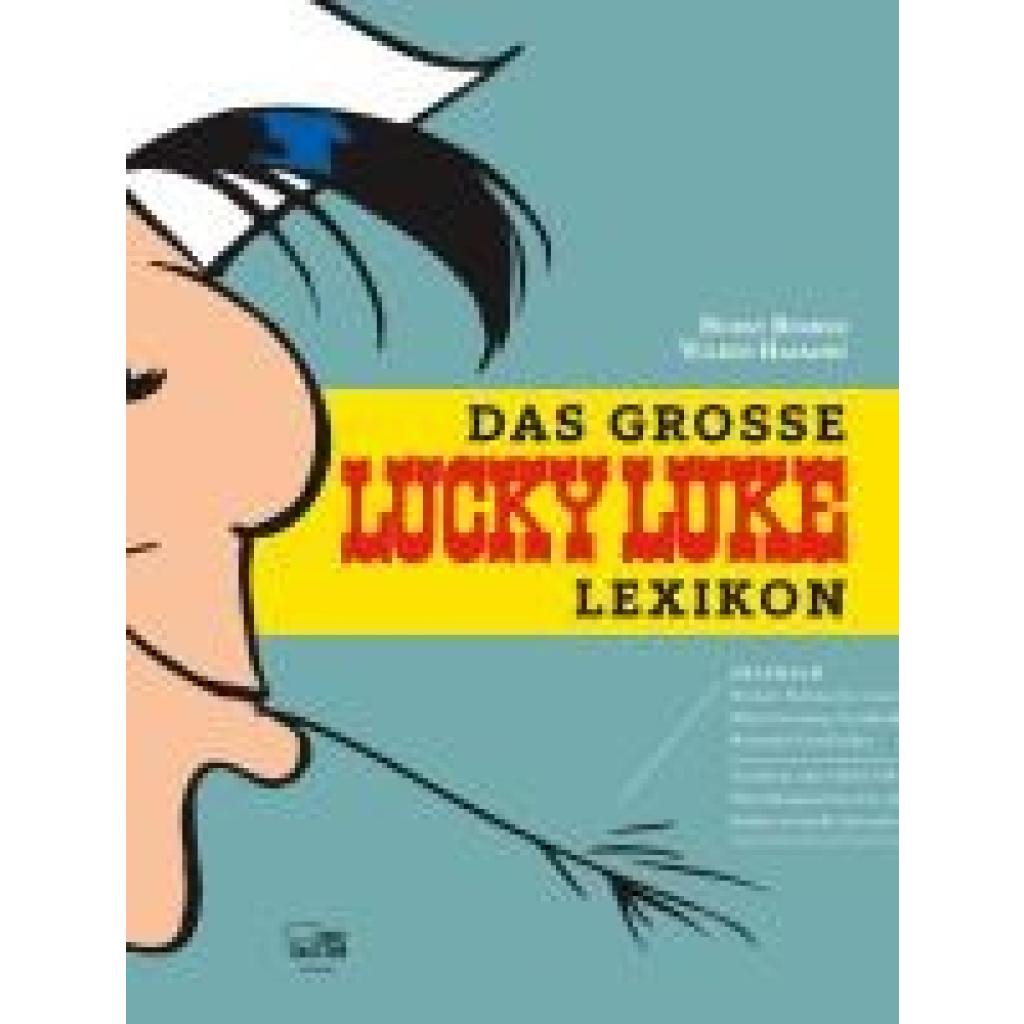 9783770402182 - Das große Lucky-Luke-Lexikon - Horst Berner Volker Hamann Gebunden 9783770402182 - Das große Lucky-Luke-Lexikon - Horst Berner Volker Hamann Gebunden