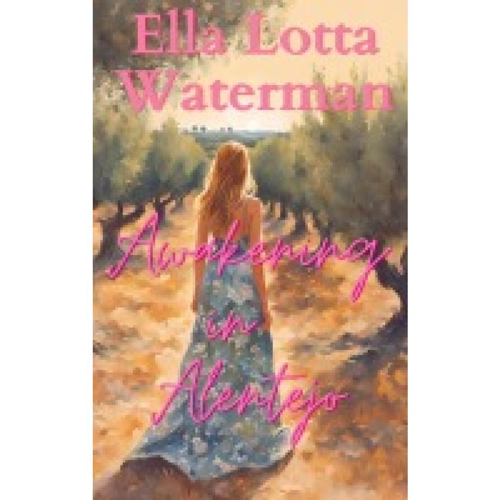 9789465122861 - Ella Lotta Waterman Awakening in Alentejo 9789465122861 - Ella Lotta Waterman Awakening in Alentejo