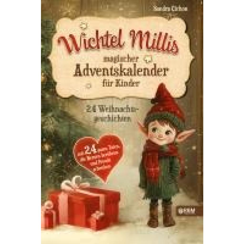 9783903505513 - Cichon Sandra Wichtel Millis magischer Adventskalender