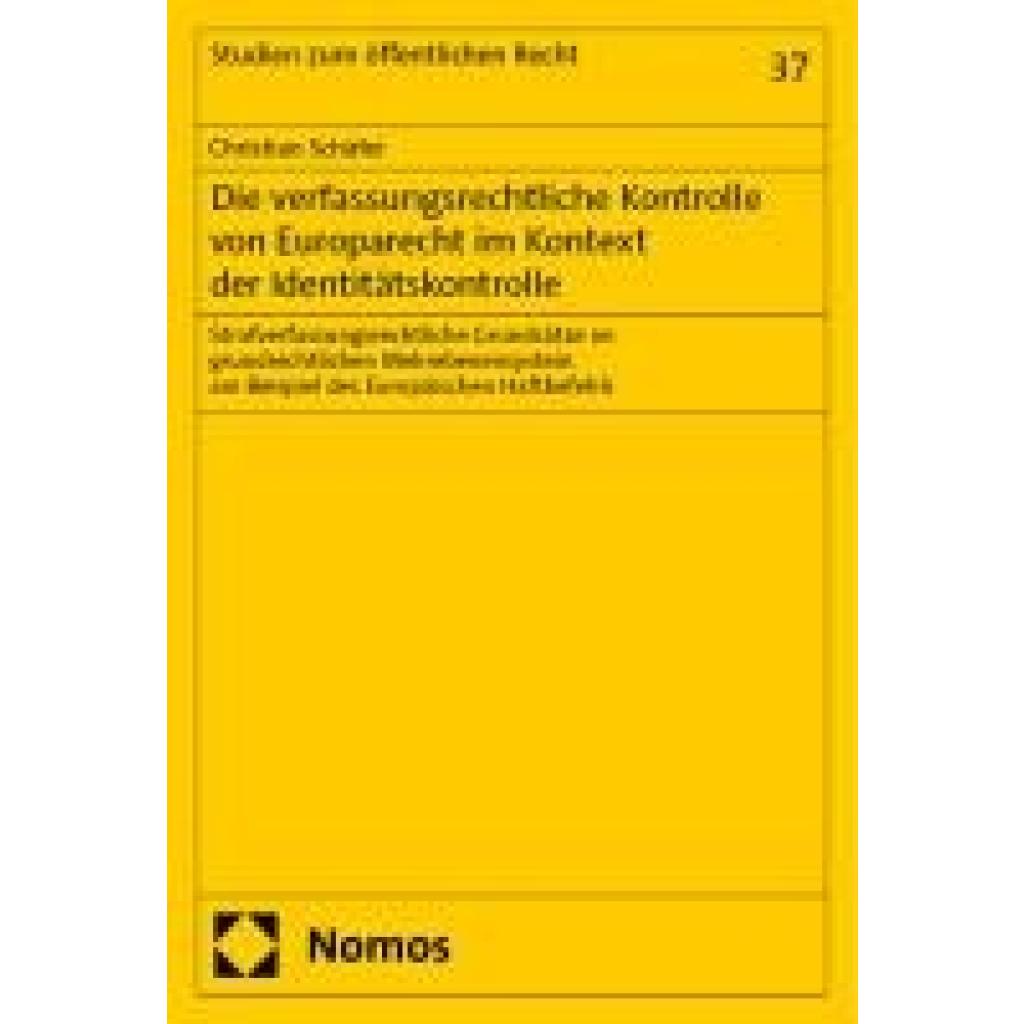 9783756009367 - Schäfer Christian Die verfassungsrechtliche Kontrolle von Europarecht im Kontext der Identitätskontrolle