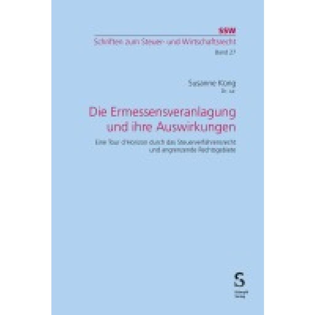 9783727253676 - Küng Susanne Die Ermessensveranlagung und ihre Auswirkungen 9783727253676 - Küng Susanne Die Ermessensveranlagung und ihre Auswirkungen