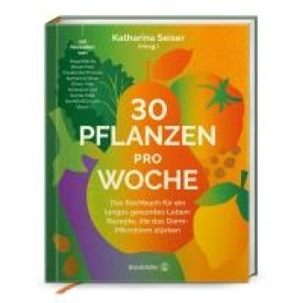 9783710608636 - Seiser Katharina 30 Pflanzen pro Woche 9783710608636 - Seiser Katharina 30 Pflanzen pro Woche