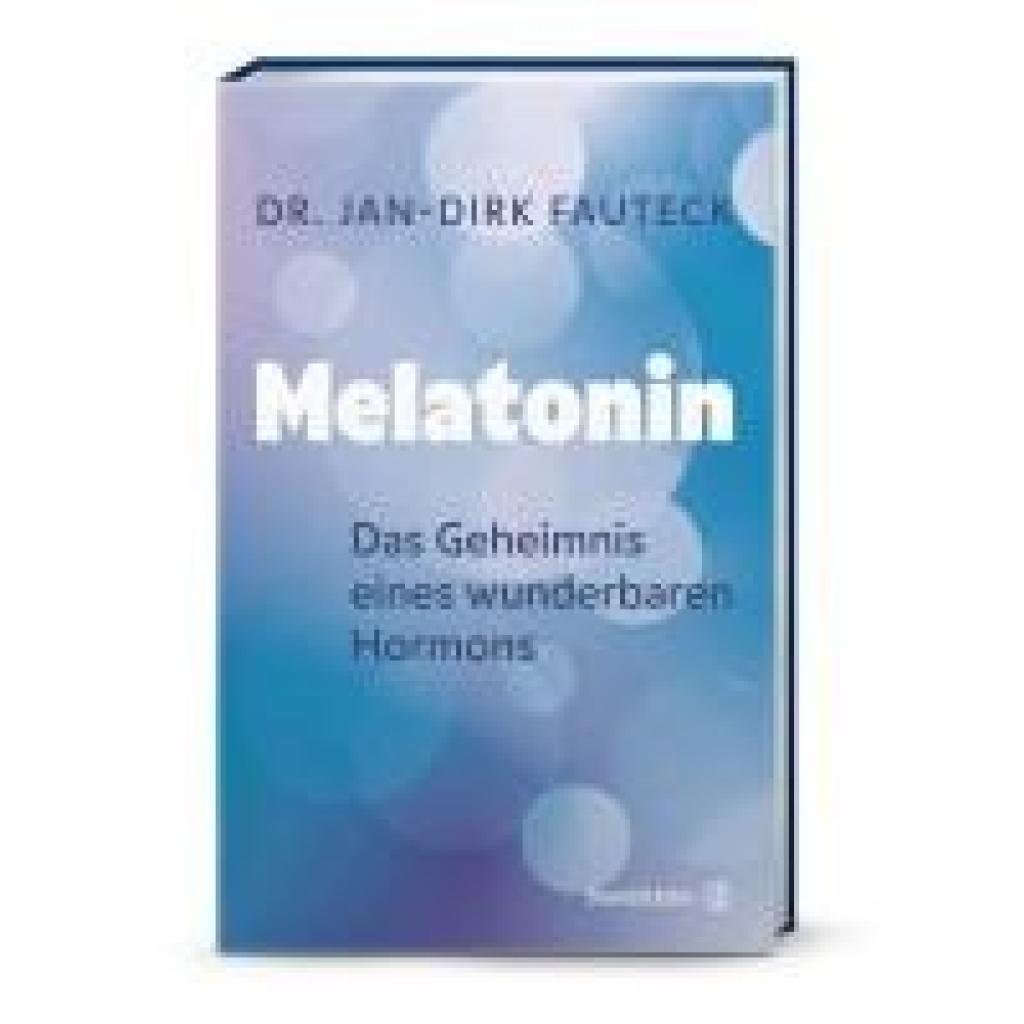 9783710608599 - Fauteck Jan-Dirk Melatonin