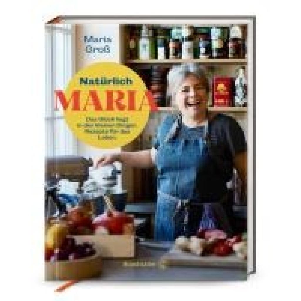 9783710607271 - Groß Maria Natürlich Maria! 9783710607271 - Groß Maria Natürlich Maria!