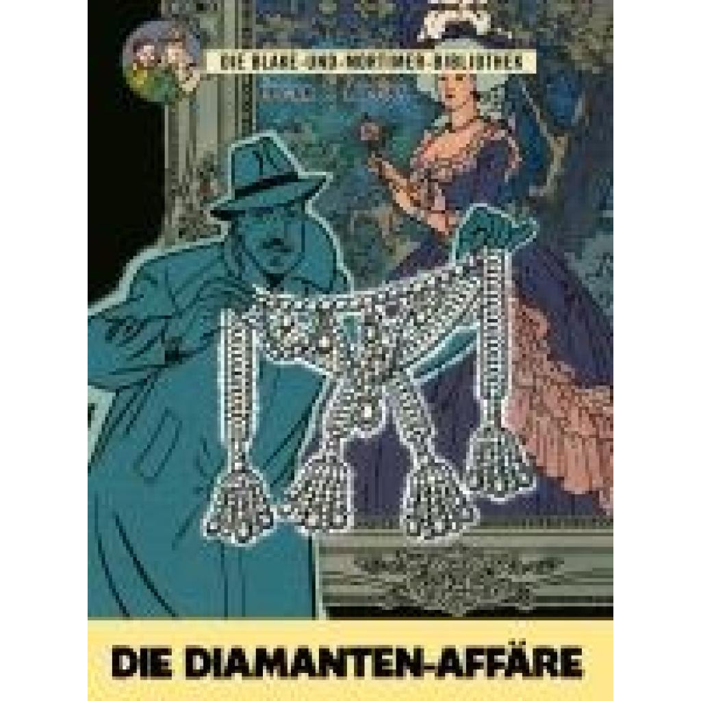 9783551028808 - Jacobs Edgar-Pierre Blake und Mortimer Bibliothek 7 Die Diamanten-Affäre 9783551028808 - Jacobs Edgar-Pierre Blake und Mortimer Bibliothek 7 Die Diamanten-Affäre