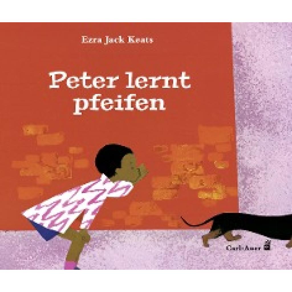 Keats, Ezra Jack: Peter lernt pfeifen