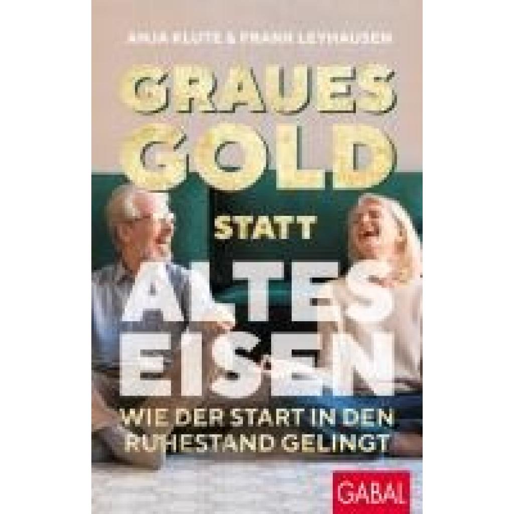 9783967391992 - Klute Anja Graues Gold statt altes Eisen
