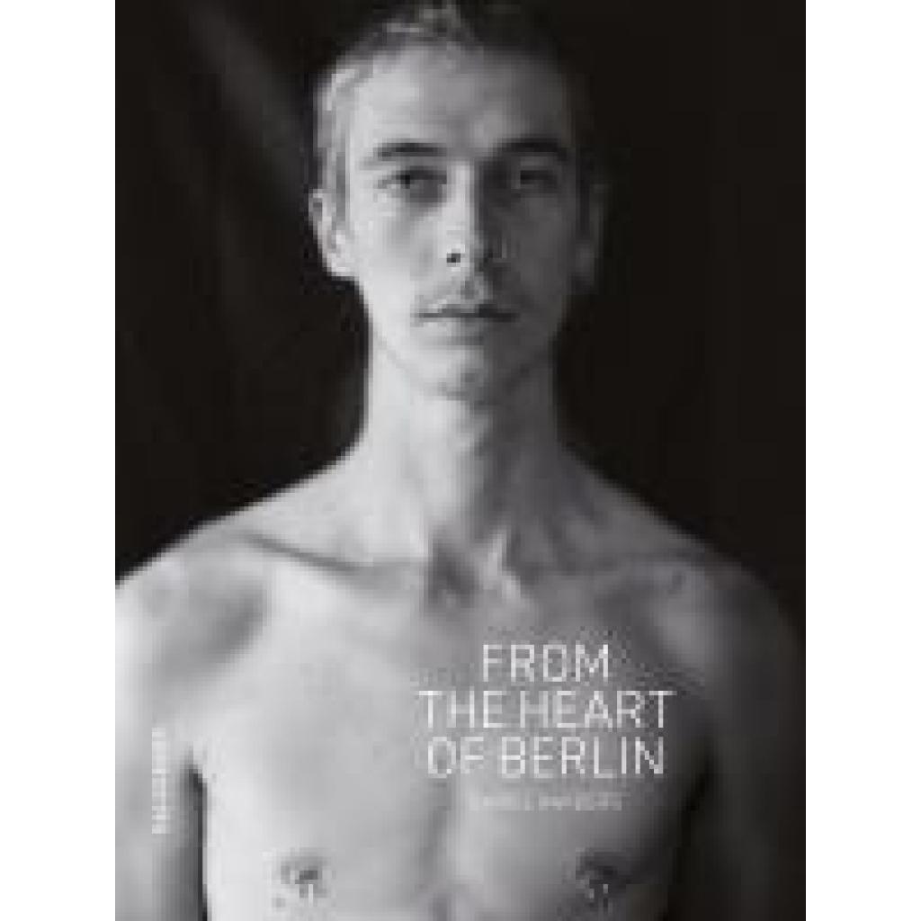 9783959856898 - From the Heart of Berlin - Daniel Harders Gebunden 9783959856898 - From the Heart of Berlin - Daniel Harders Gebunden