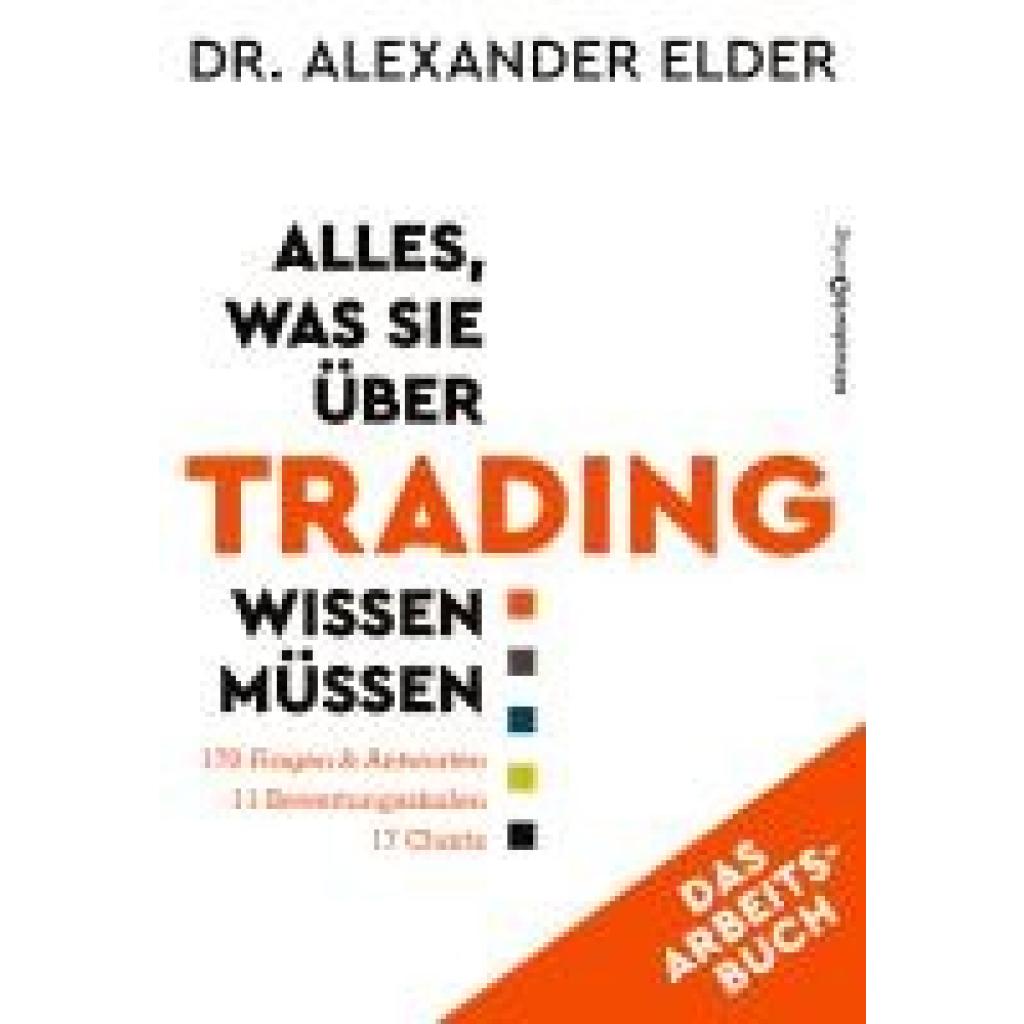 9783864708091 - Alles was Sie über Trading wissen müssen - Das Arbeitsbuch - Alexander Elder Kartoniert (TB)