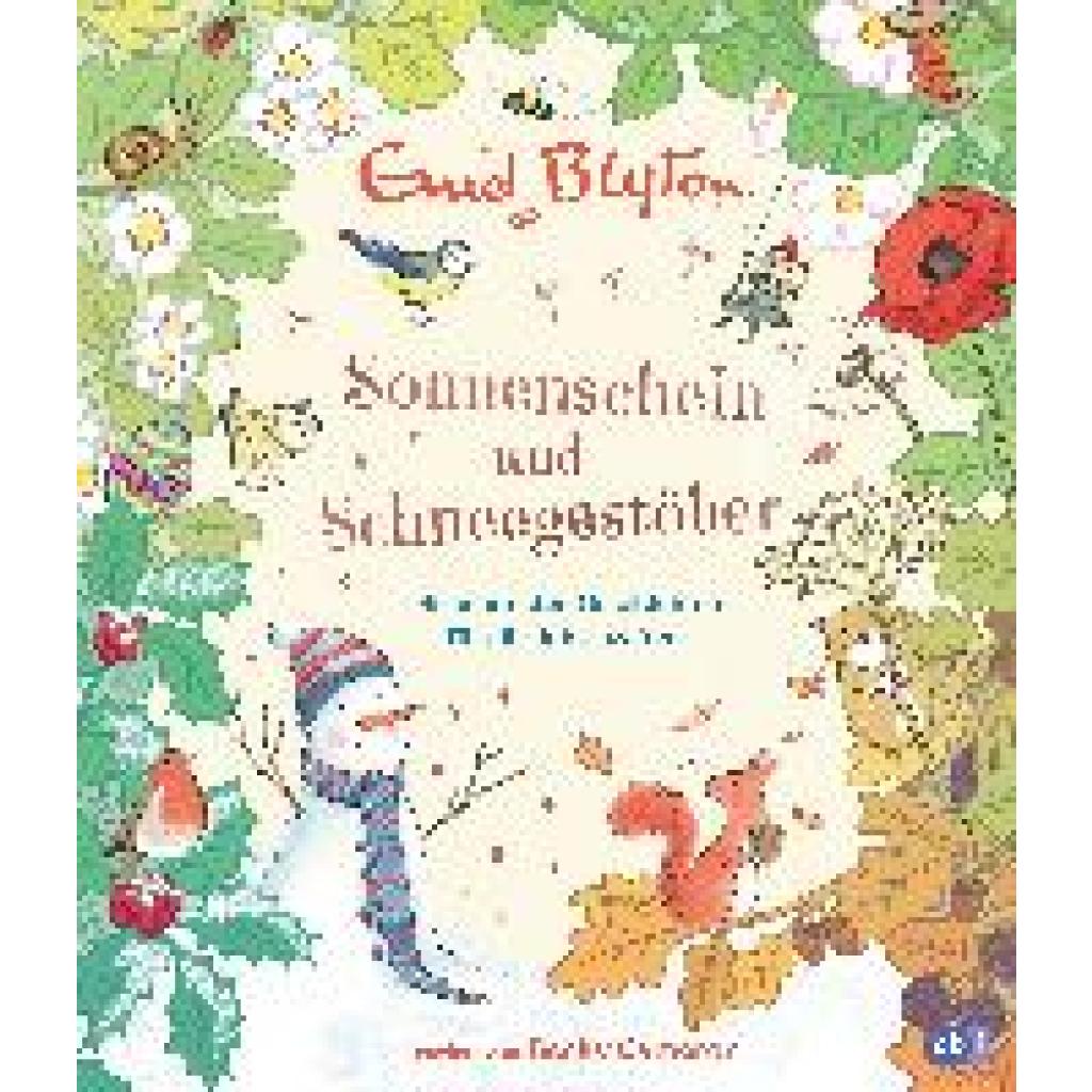 9783570180198 - Sonnenschein und Schneegestöber - Die schönsten Geschichten für alle Jahreszeiten - Enid Blyton Gebunden 9783570180198 - Sonnenschein und Schneegestöber - Die schönsten Geschichten für alle Jahreszeiten - Enid Blyton Gebunden