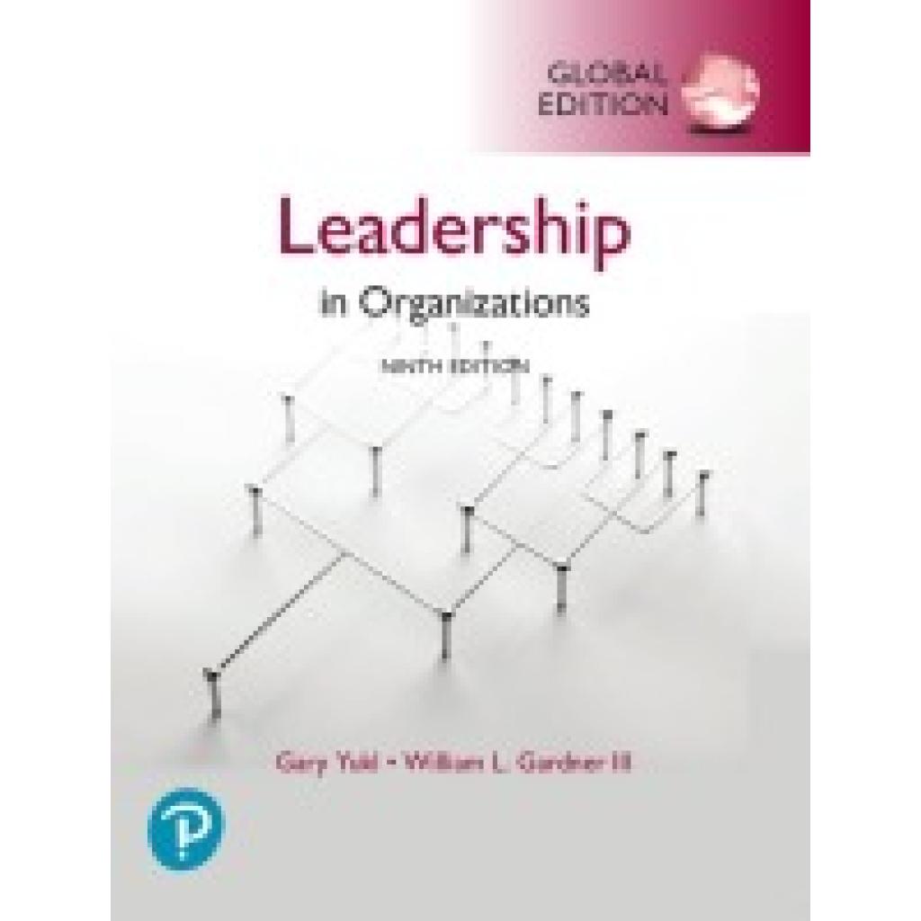 Yukl, Gary: Leadership in Organizations, Global Edition