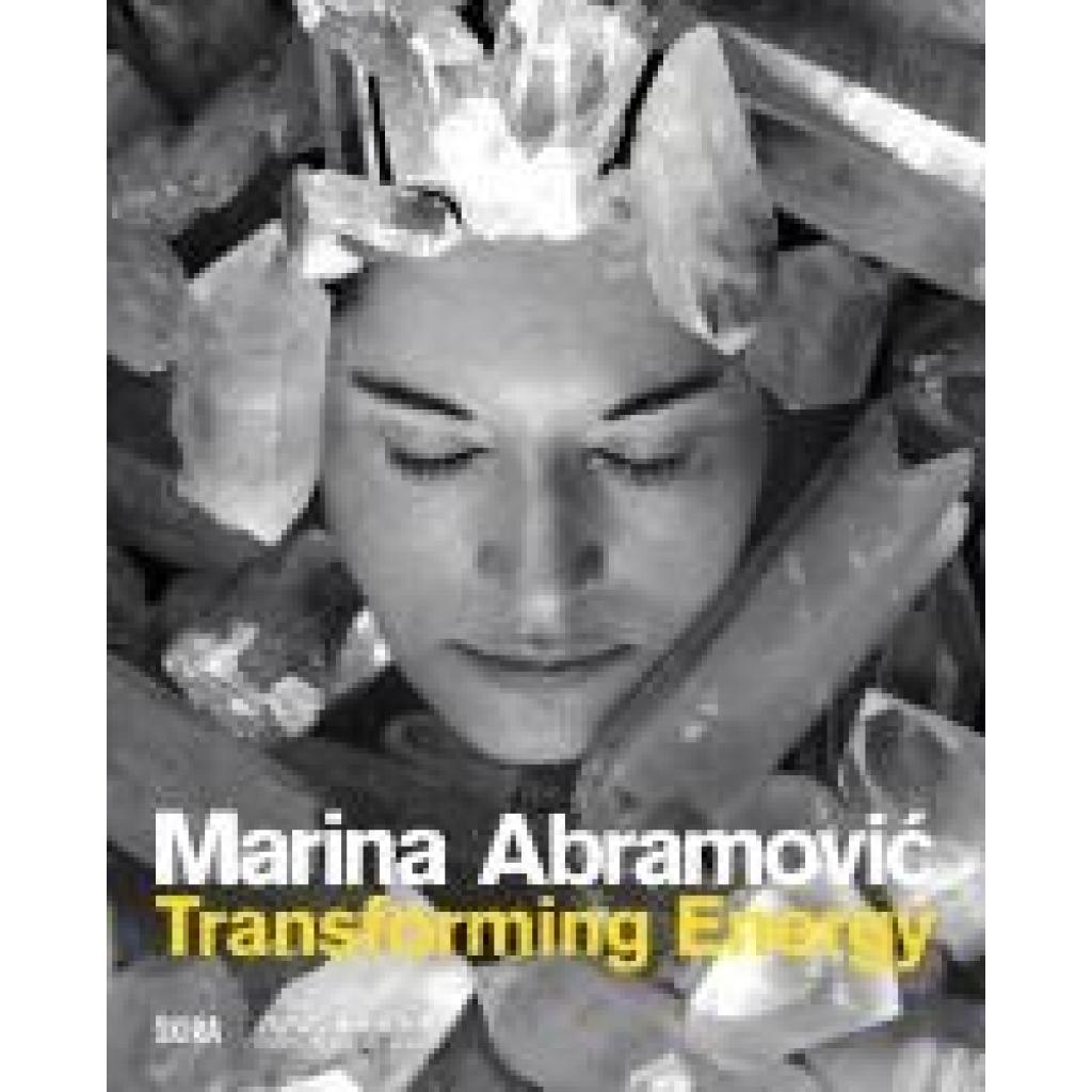 9788857252711 - Baitel Shai Marina Abramovic Transforming Energy