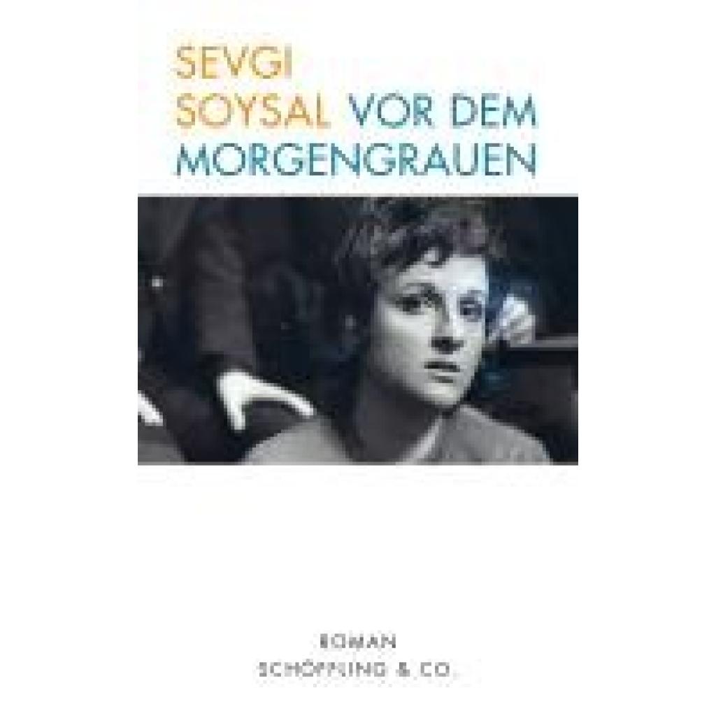 9783895612473 - Soysal Sevgi Vor dem Morgengrauen 9783895612473 - Soysal Sevgi Vor dem Morgengrauen