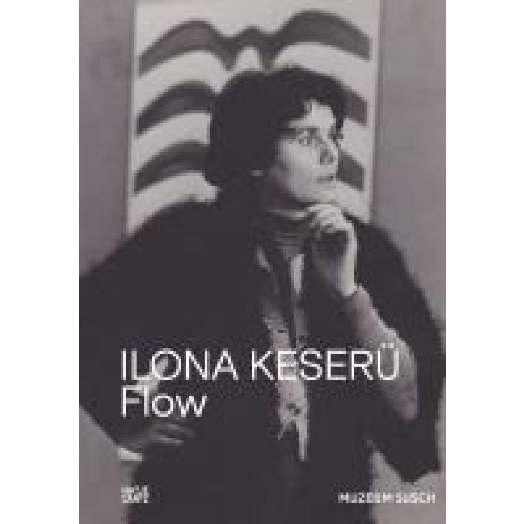 Ilona Keserü. FLOW