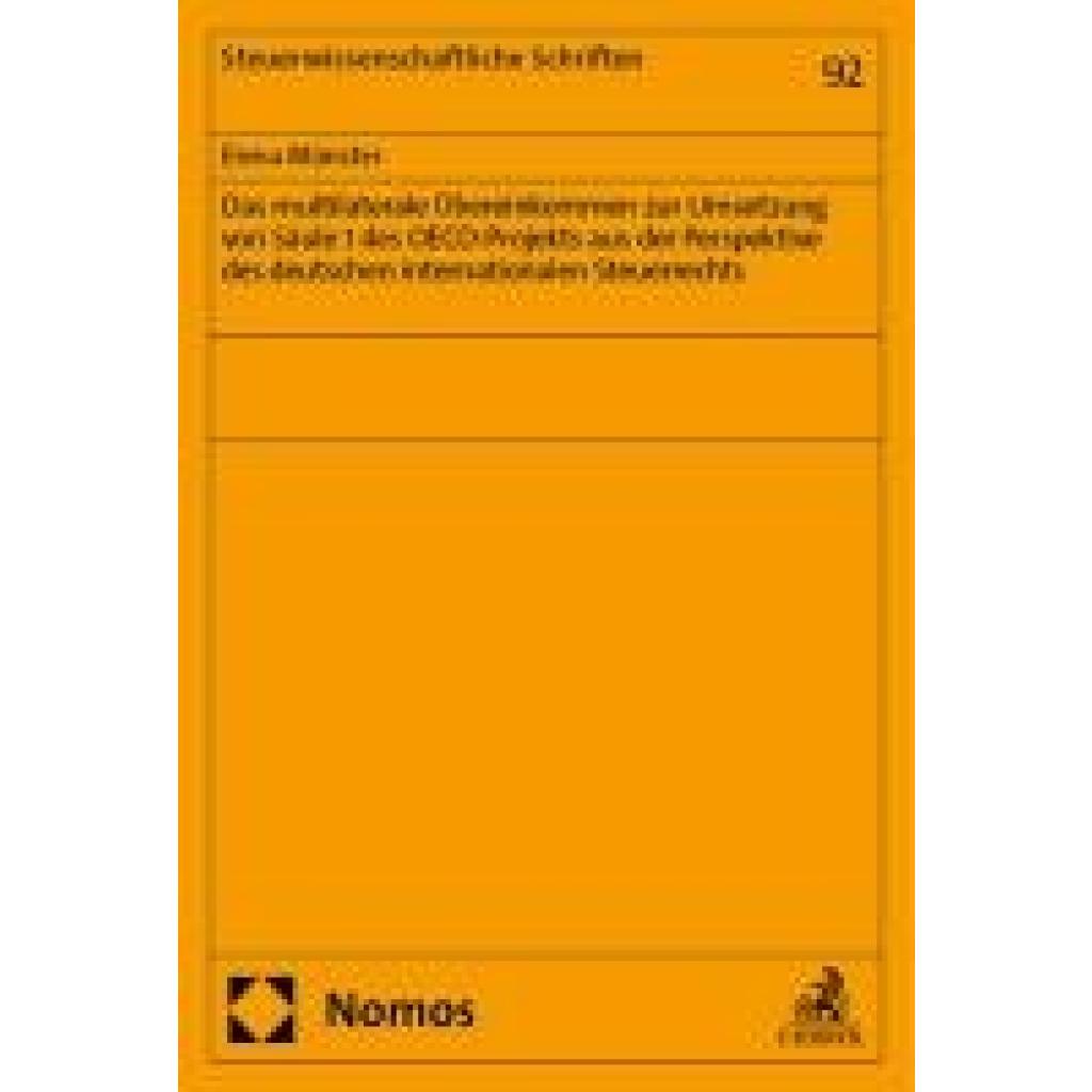 Münster, Elena: Das multilaterale Übereinkommen zur Umsetzung von Säule 1 des OECD-Projekts aus der Perspektive des deutschen internationalen Steuerrechts