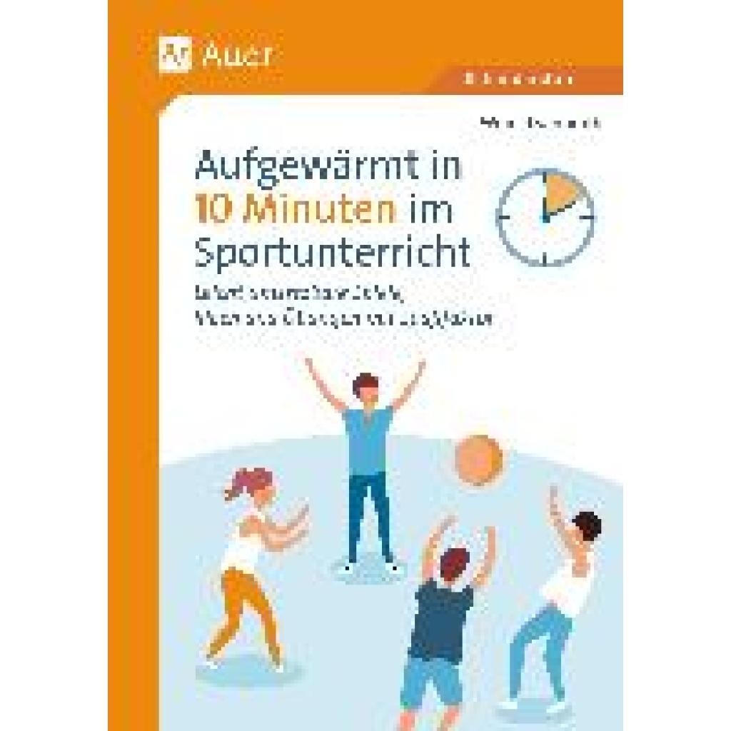9783403085447 - Aufgewärmt in 10 Minuten im Sportunterricht - Winni Dombroth Kartoniert (TB) 9783403085447 - Aufgewärmt in 10 Minuten im Sportunterricht - Winni Dombroth Kartoniert (TB)