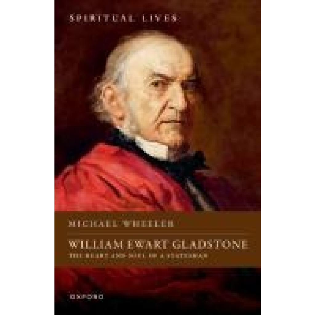 9780198881513 - Wheeler Michael William Ewart Gladstone 9780198881513 - Wheeler Michael William Ewart Gladstone