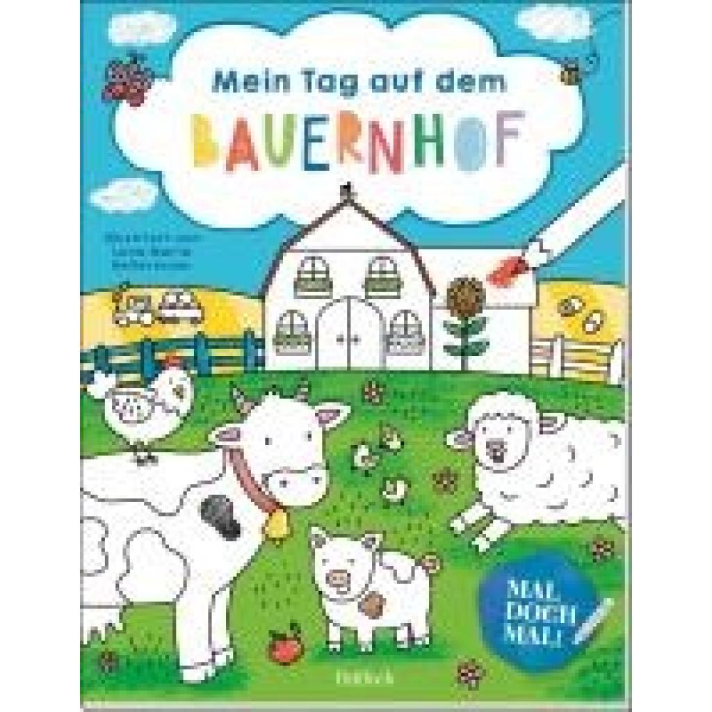 9783629015211 - Mal doch mal! - Mein Tag auf dem Bauernhof 9783629015211 - Mal doch mal! - Mein Tag auf dem Bauernhof