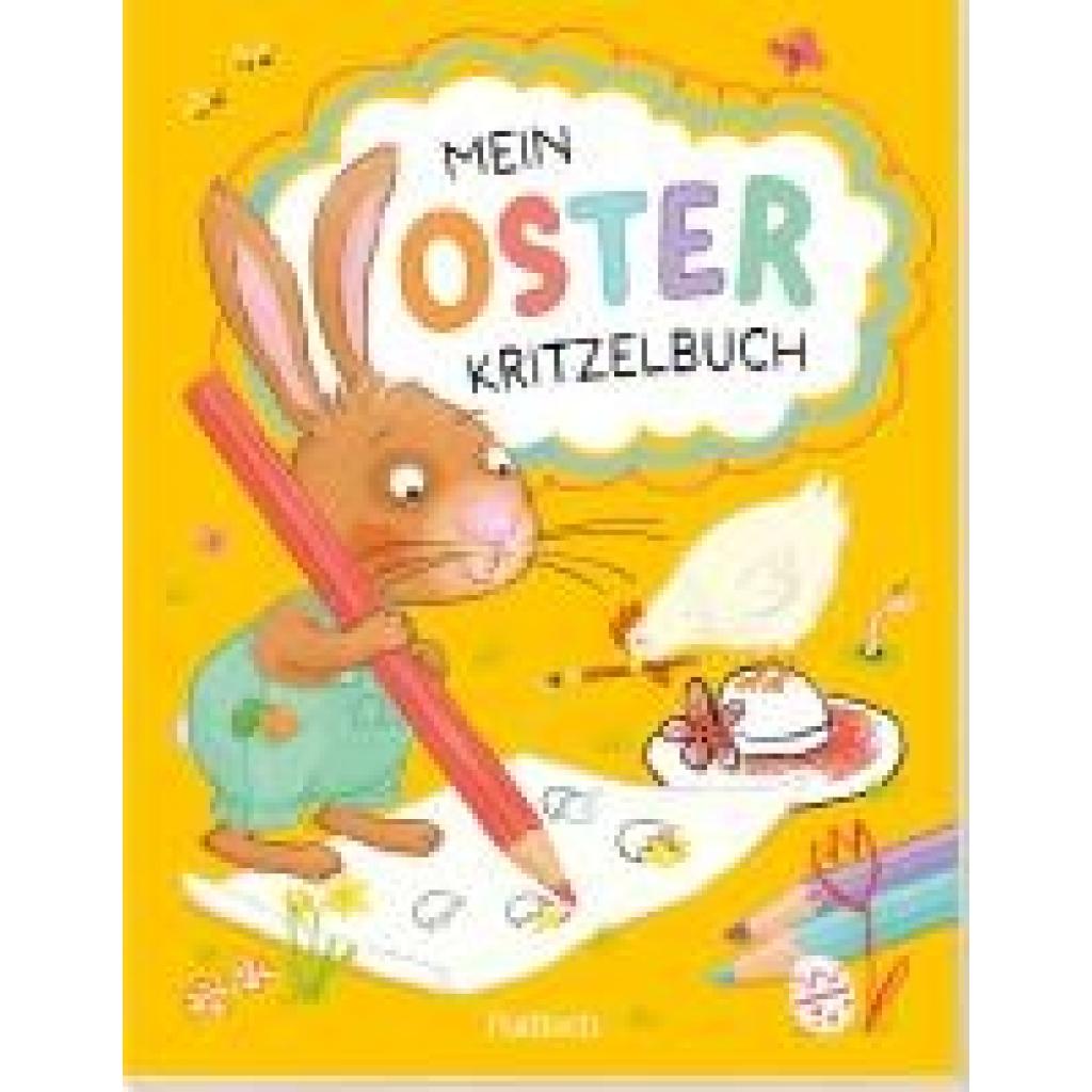 9783629012050 - Mein Oster-Kritzelbuch 9783629012050 - Mein Oster-Kritzelbuch