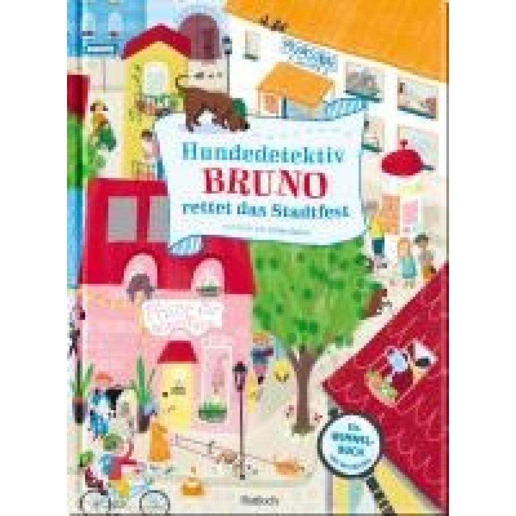 9783629011077 - Hundedetektiv Bruno rettet das Stadtfest