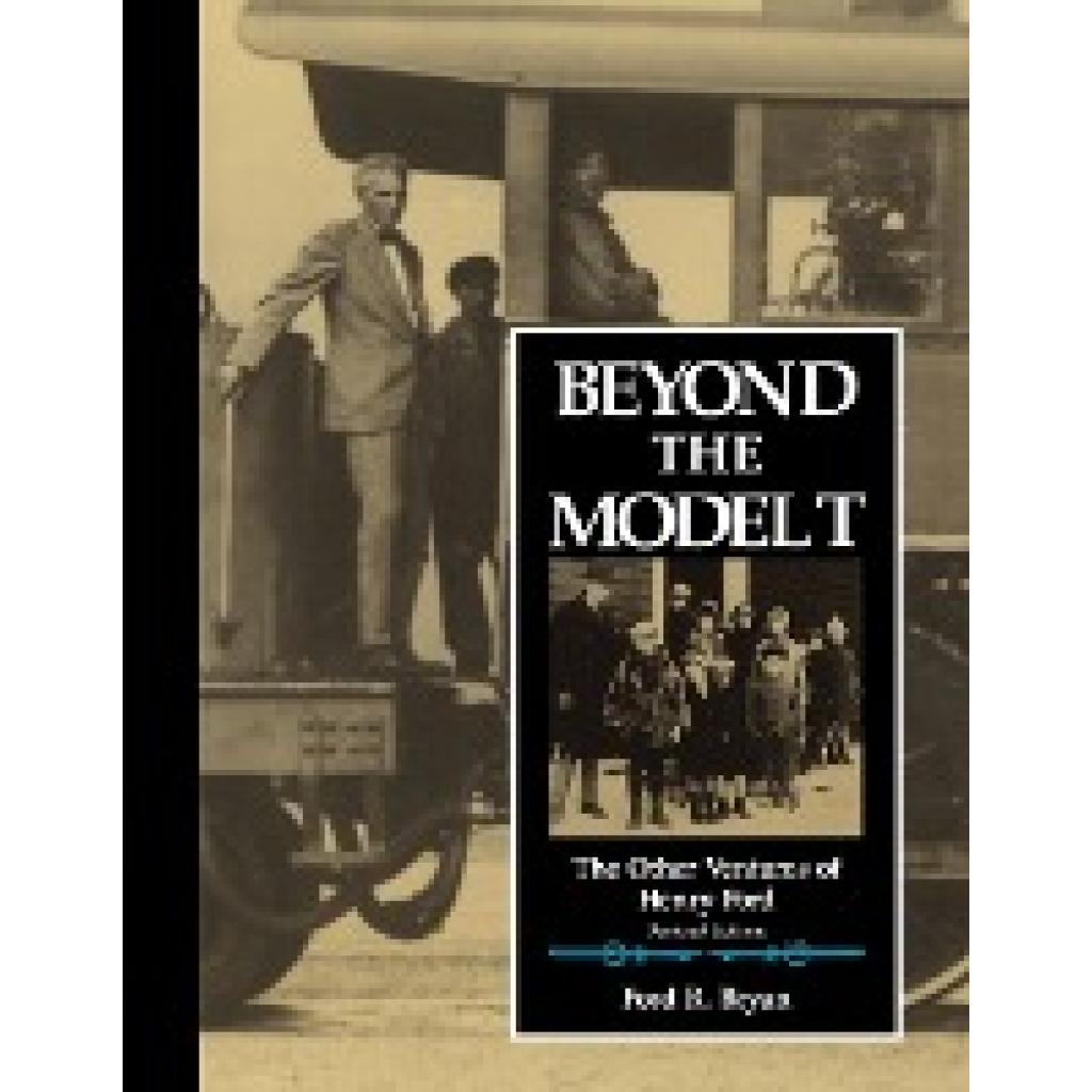 Bryan, Ford R.: Beyond the Model T