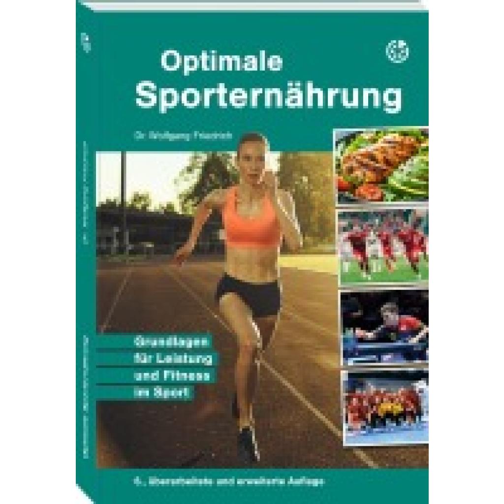 9783964160980 - Friedrich Wolfgang Optimale Sporternährung 9783964160980 - Friedrich Wolfgang Optimale Sporternährung