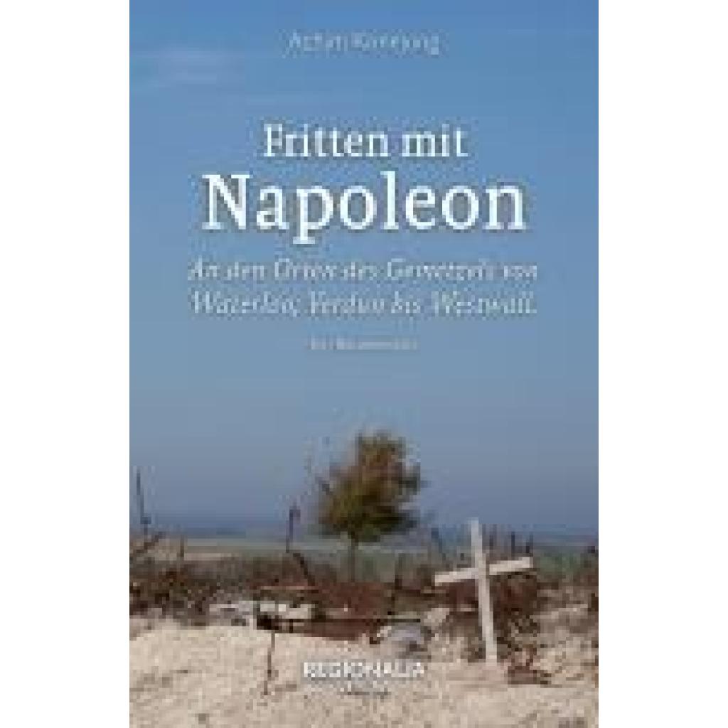 9783955404062 - Konejung Achim Fritten mit Napoleon 9783955404062 - Konejung Achim Fritten mit Napoleon