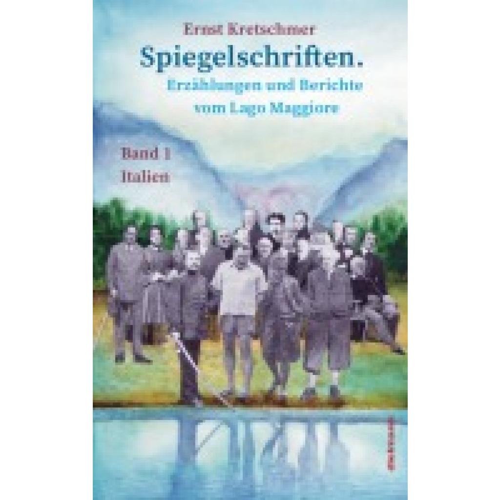 9783866383920 - Spiegelschriften - Erzählungen und Berichte vom Lago Maggiore 9783866383920 - Spiegelschriften - Erzählungen und Berichte vom Lago Maggiore