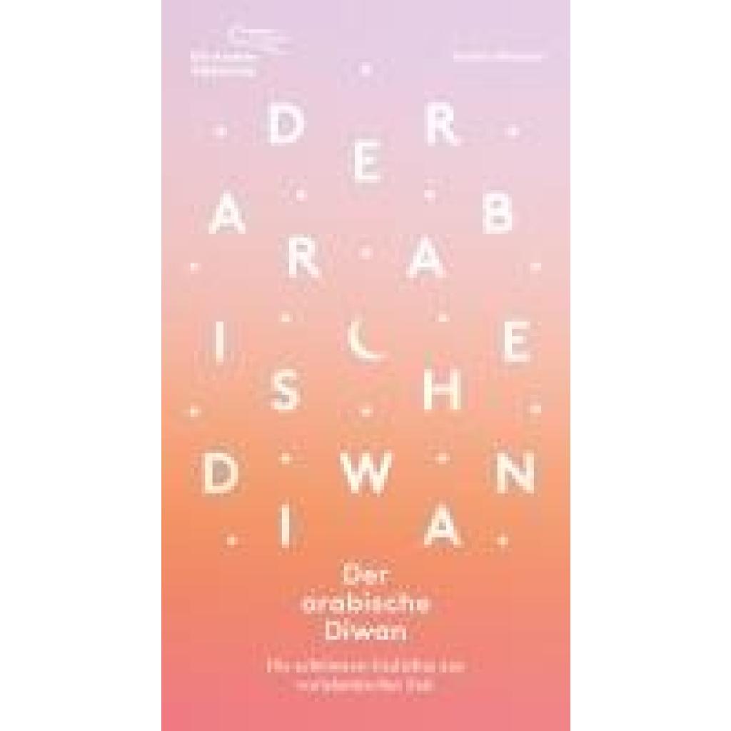 9783847704720 - Der arabische Diwan 9783847704720 - Der arabische Diwan
