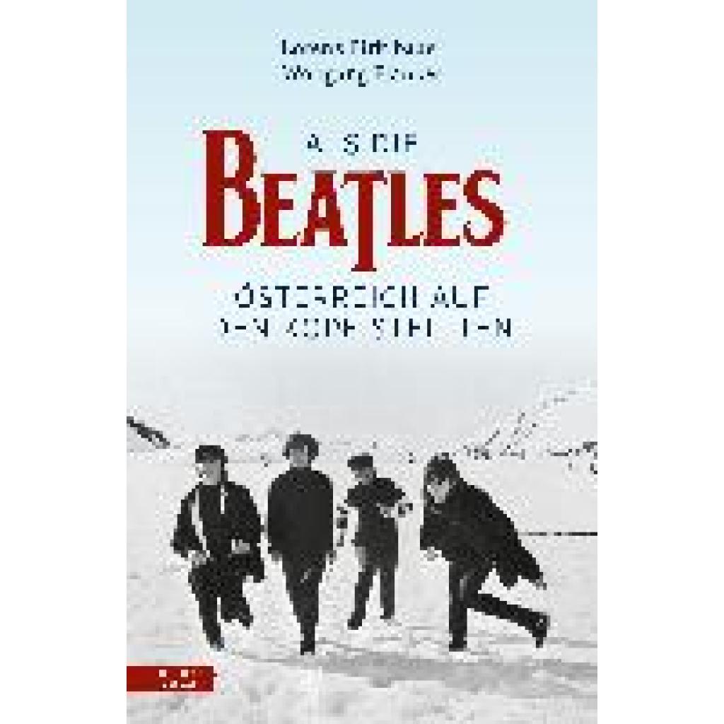 9783701736195 - Birklbauer Lorenz Als die Beatles Österreich auf den Kopf stellten
