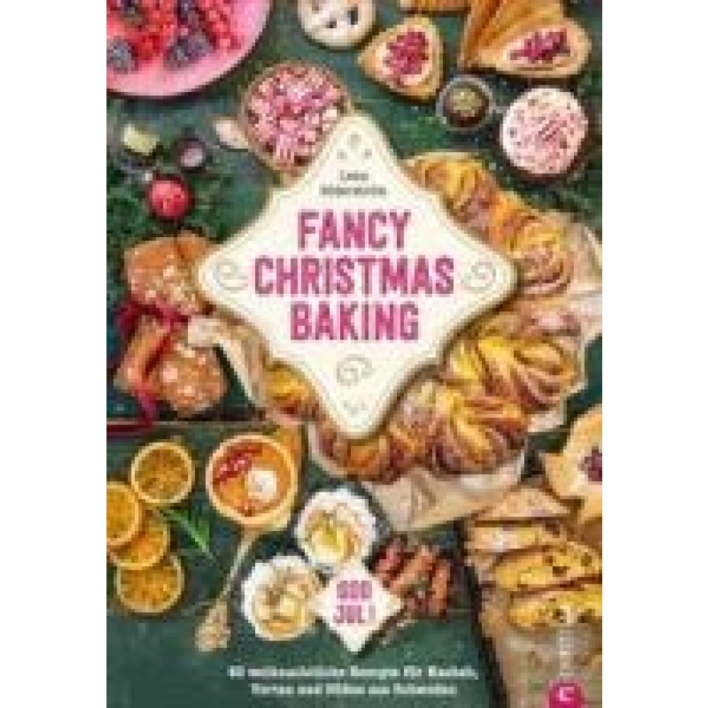 9783959618168 - Fancy Christmas Baking - Lena Söderström Gebunden 9783959618168 - Fancy Christmas Baking - Lena Söderström Gebunden