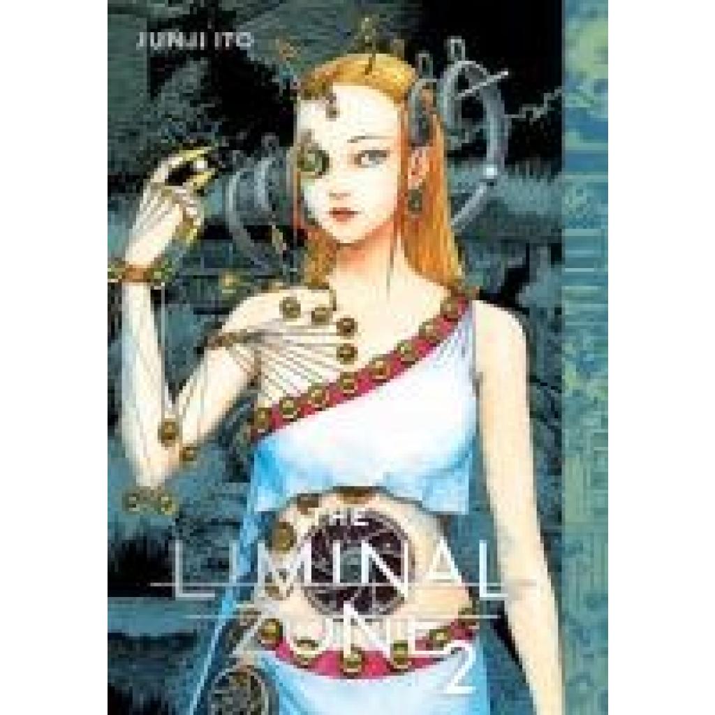 9781974752256 - Ito Junji The Liminal Zone Vol 2 9781974752256 - Ito Junji The Liminal Zone Vol 2