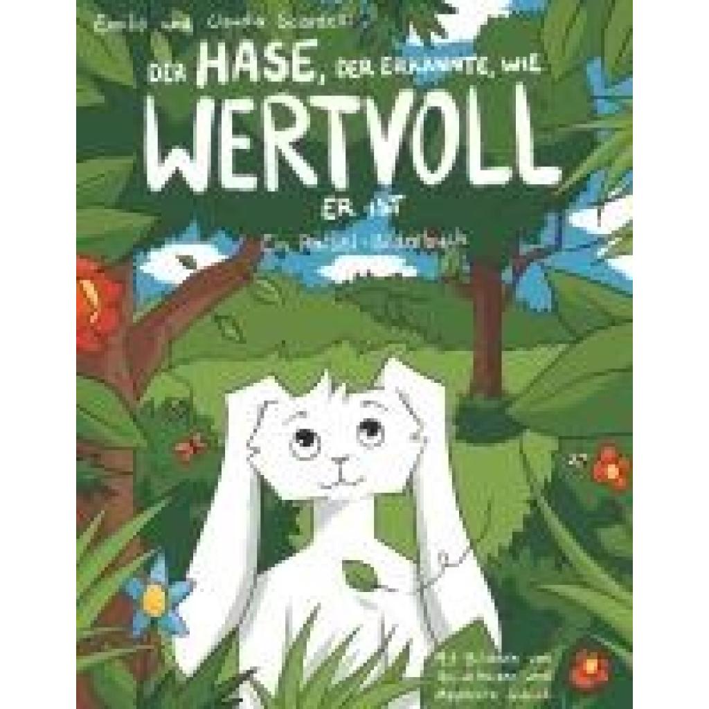 9783991528289 - Scardelli Emilio Der Hase der erkannte wie wertvoll er ist
