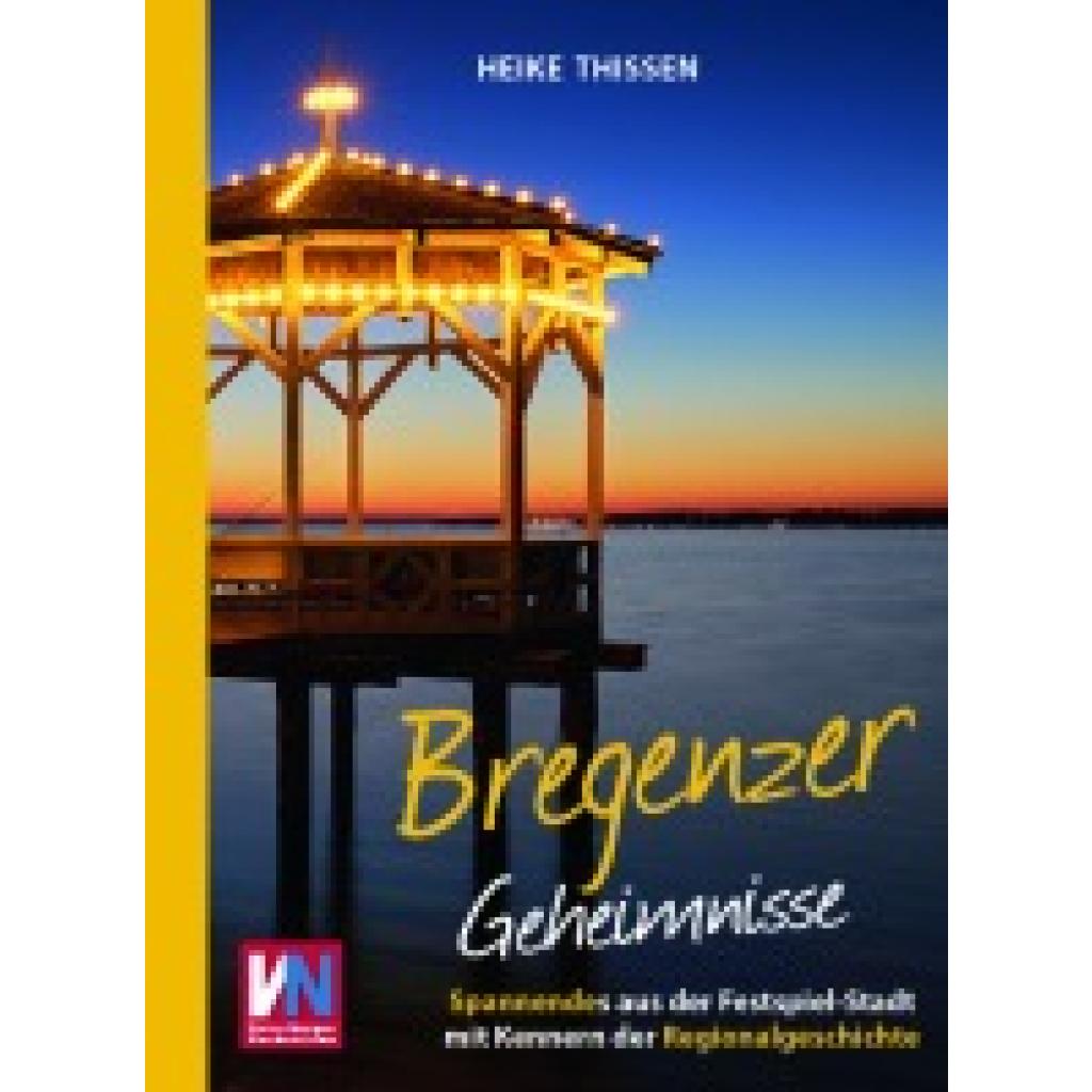 9783911514026 - Thissen Heike Bregenzer Geheimnisse 9783911514026 - Thissen Heike Bregenzer Geheimnisse
