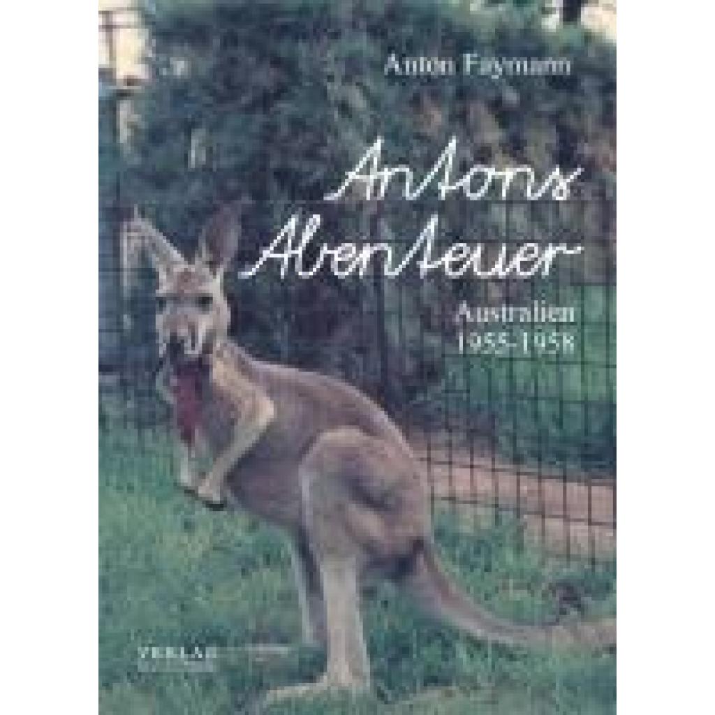 9783903370272 - Faymann Anton Antons Abenteuer 9783903370272 - Faymann Anton Antons Abenteuer