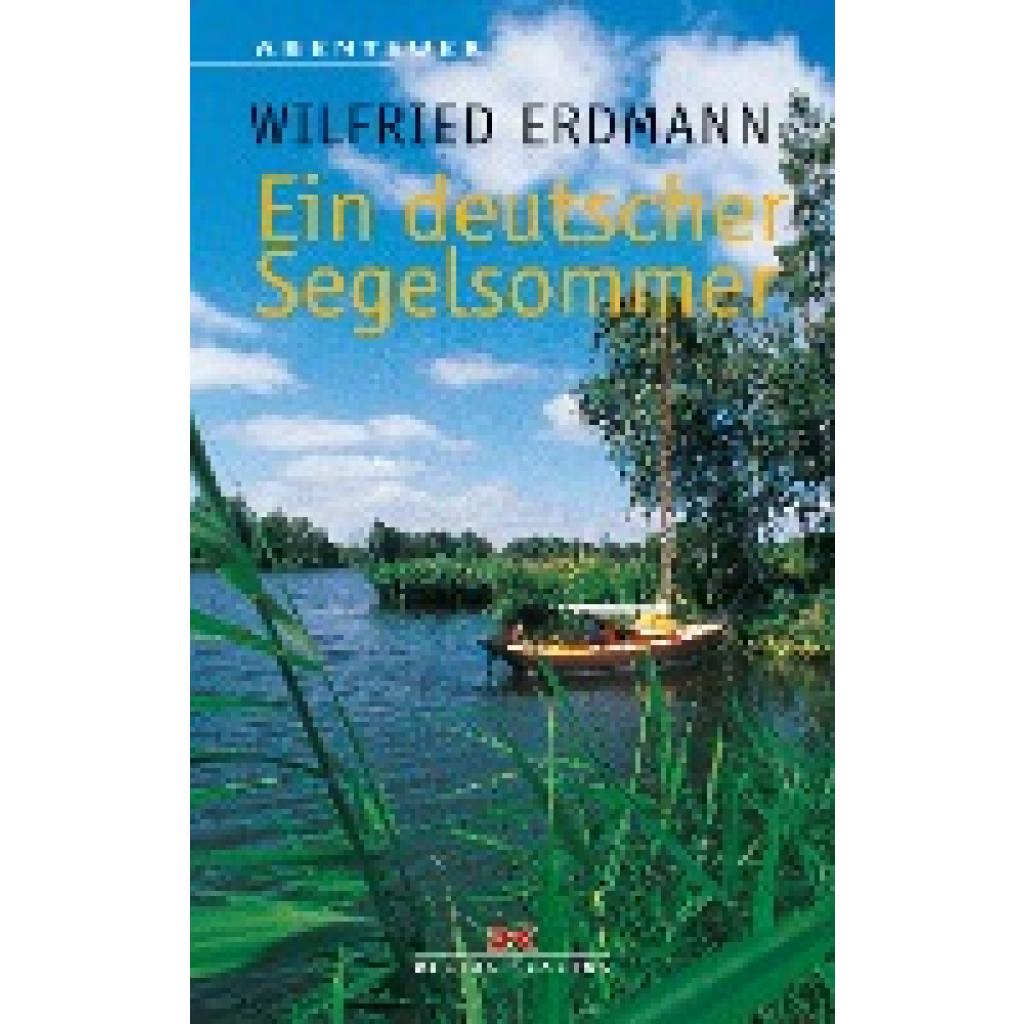 9783667118035 - Ein deutscher Segelsommer - Wilfried Erdmann Kartoniert (TB)