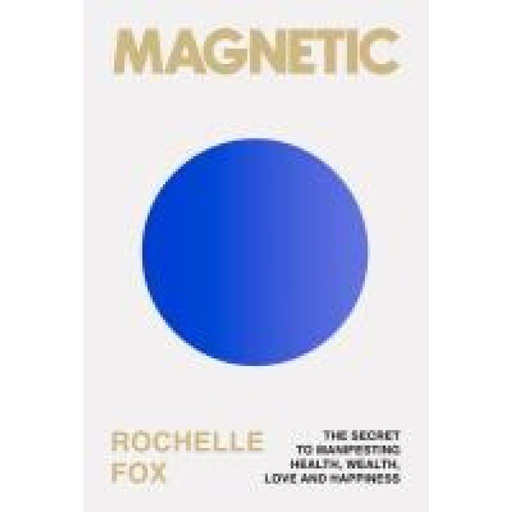 Fox, Rochelle: Magnetic