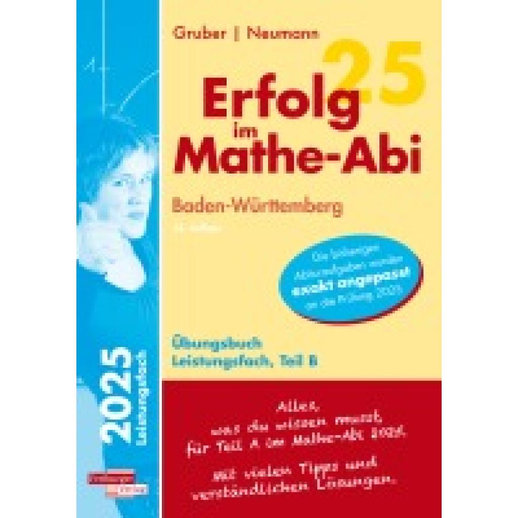 9783868148763 - Gruber Helmut Erfolg im Mathe-Abi 2025 Leistungsfach Teil B Baden-Württemberg 9783868148763 - Gruber Helmut Erfolg im Mathe-Abi 2025 Leistungsfach Teil B Baden-Württemberg