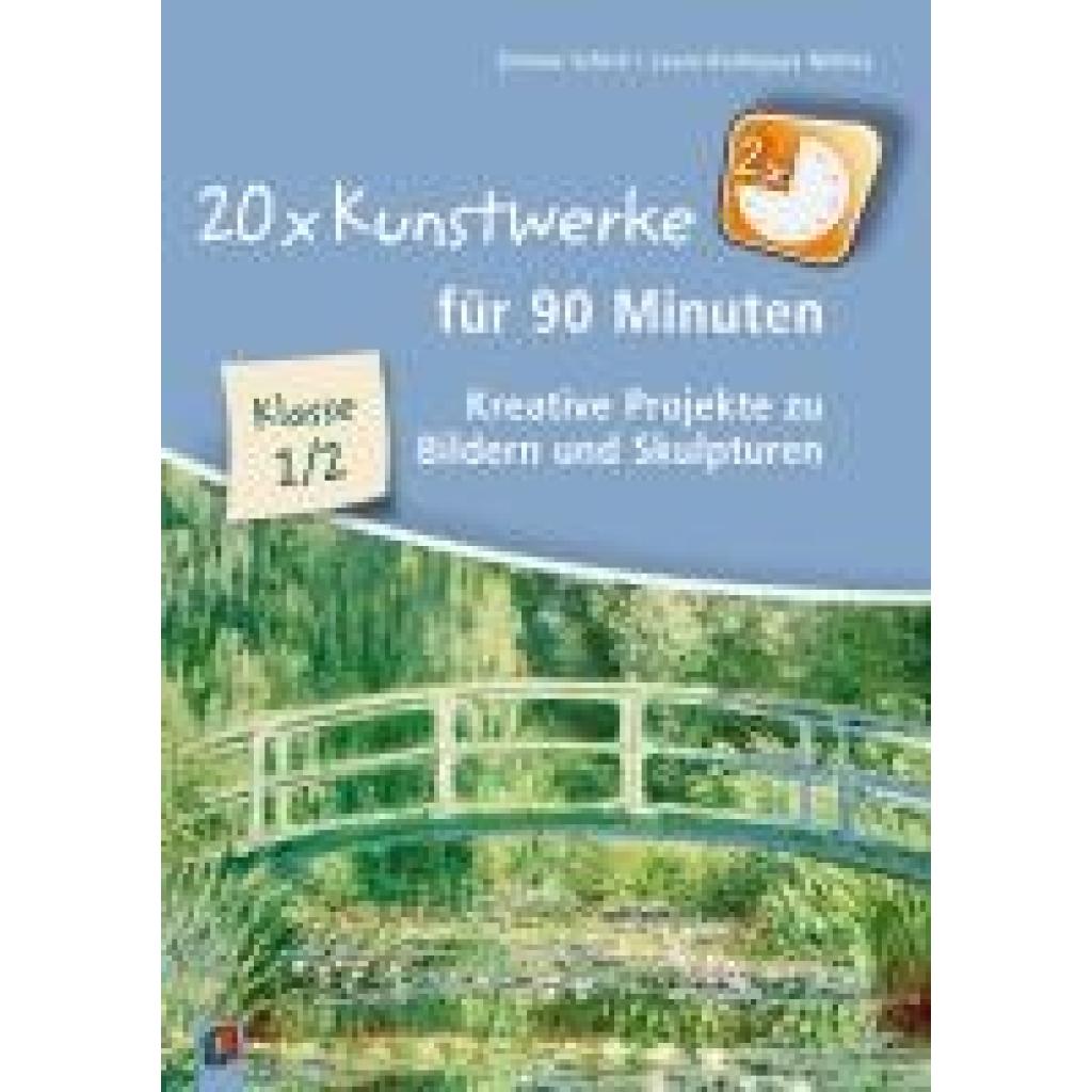 9783834662798 - Schick Simone 20 x Kunstwerke für 90 Minuten Klasse 1 2